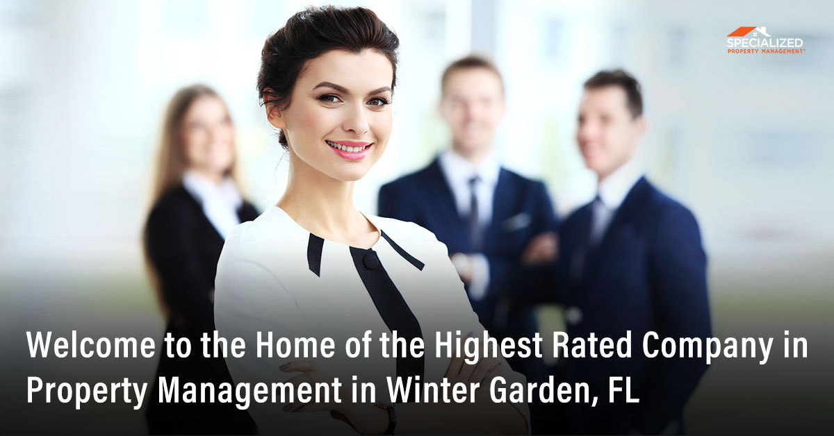 Welcome to the Home of the Highest Rated Company in Property Management in Winter Garden, FL