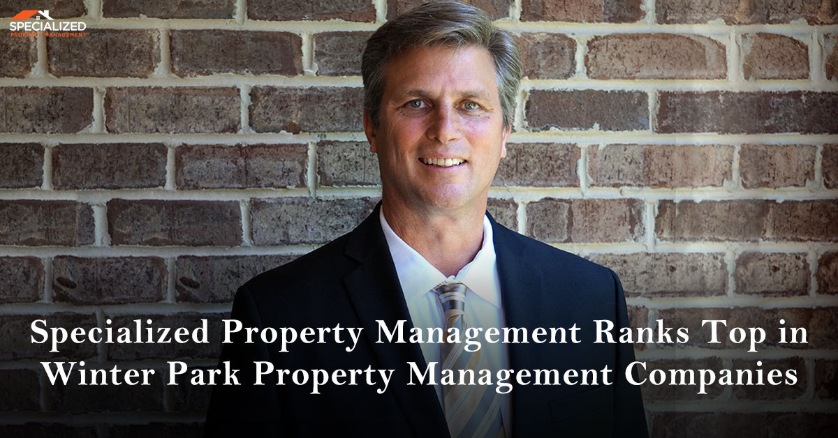 Specialized Property Management Ranks Top in Winter Park Property Management Companies