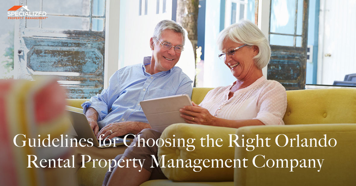 Guidelines for Choosing the Right Orlando Rental Property Management Company