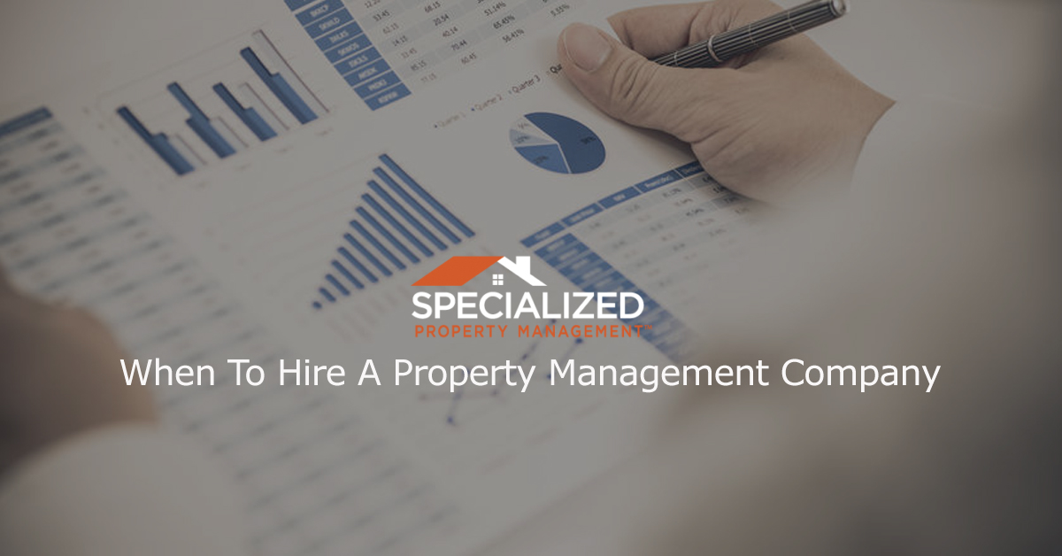 When To Hire A Property Management Company