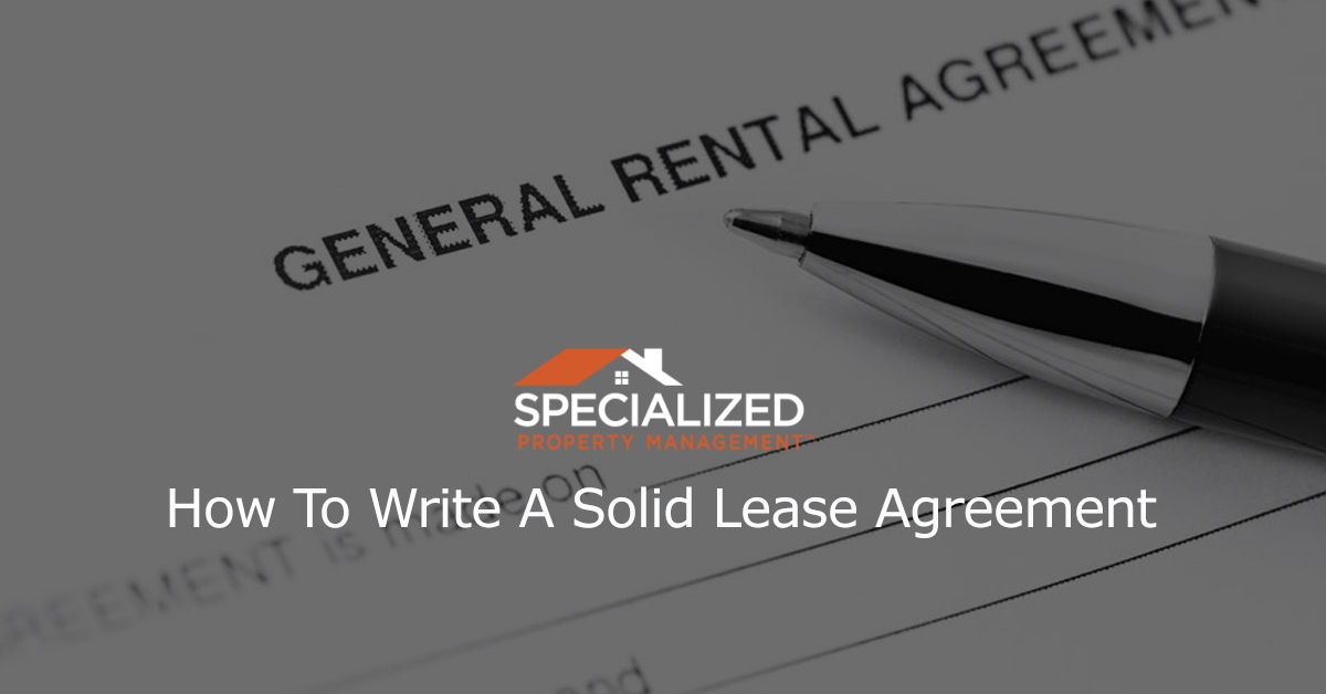 How To Write A Solid Lease Agreement