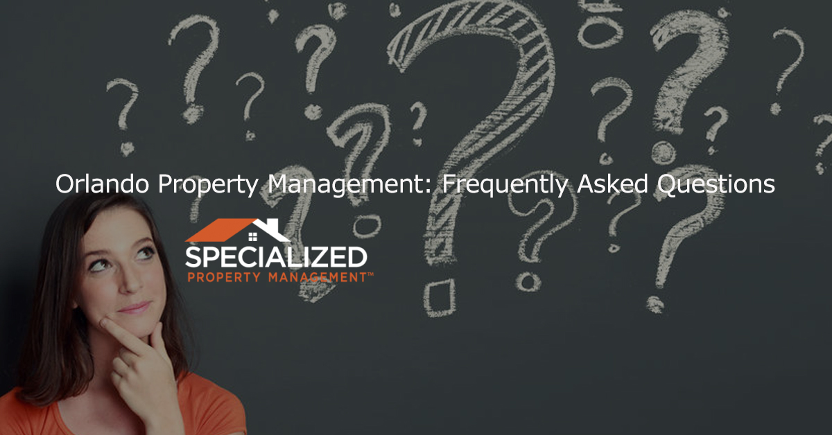 Orlando Property Management: Frequently Asked Questions