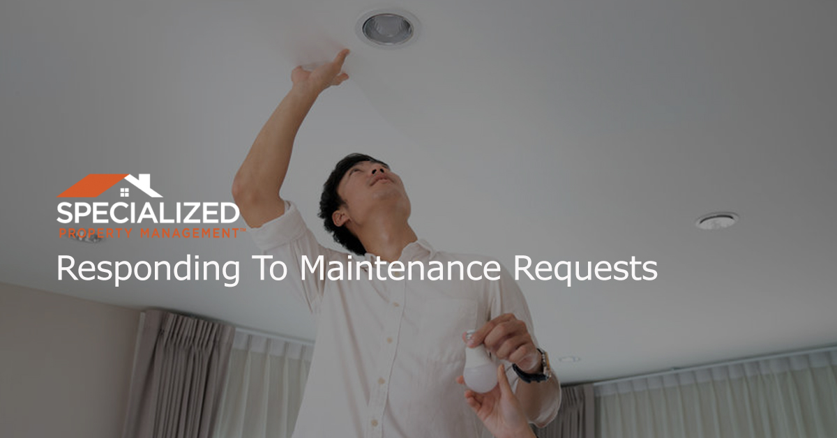 Responding To Maintenance Requests