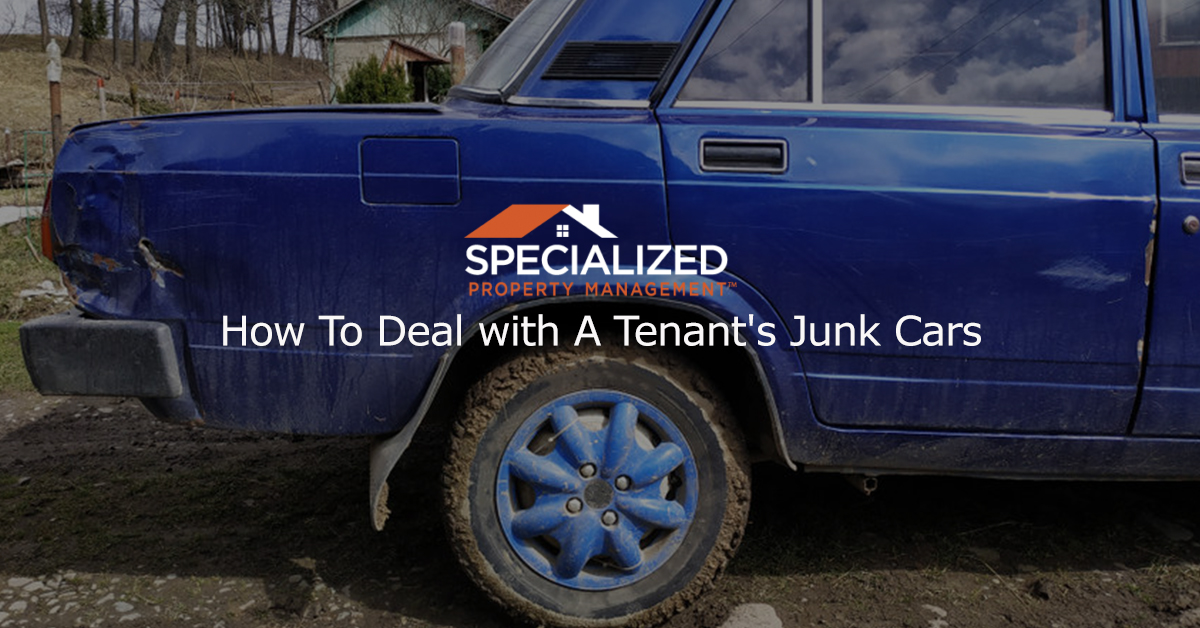 How To Deal with A Tenant’s Junk Cars